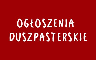 Ogłoszenia Duszpasterskie 30 Niedziela Zwykła